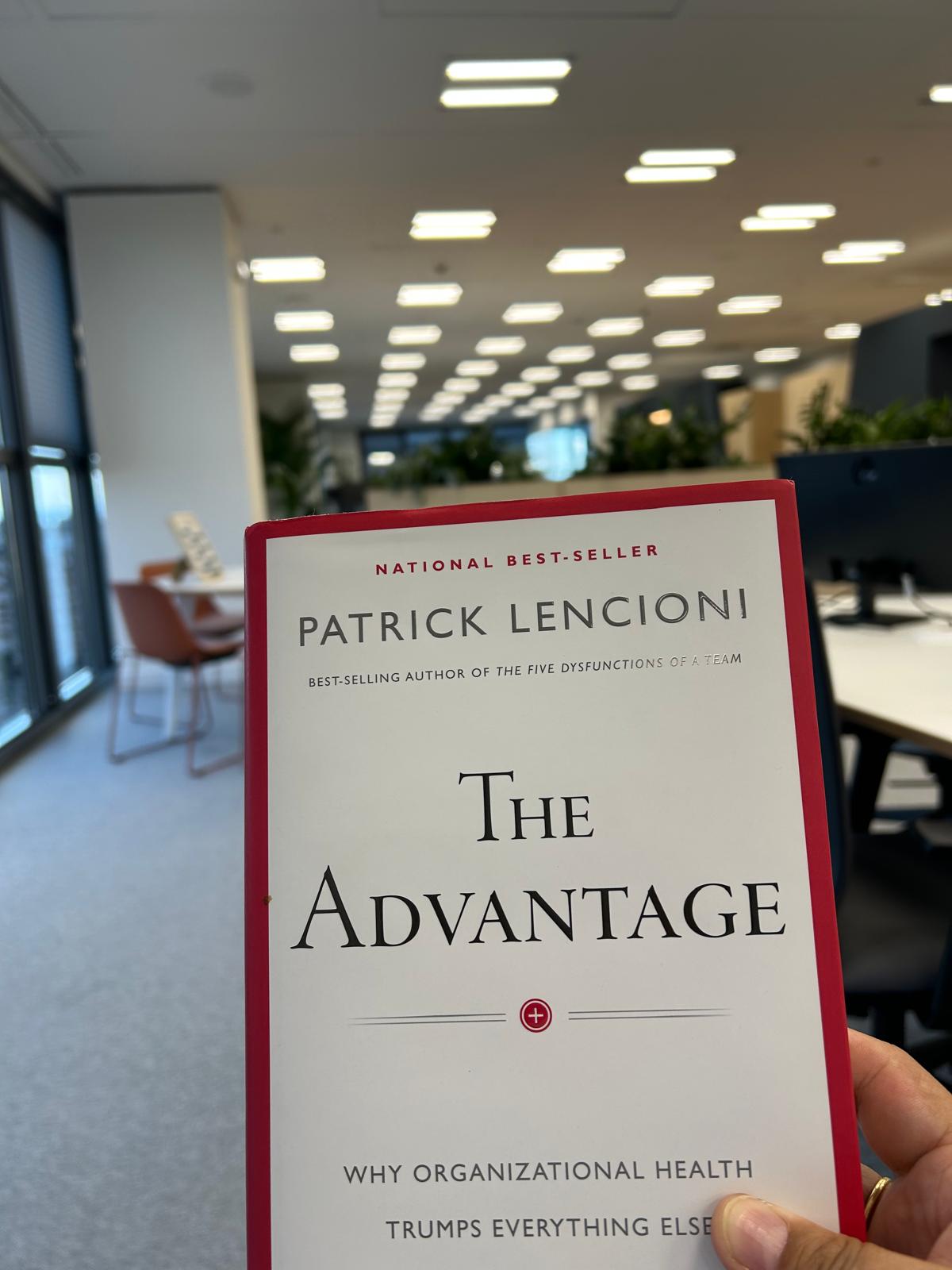 Patrick Lencioni's book The Advantage held up in an open-plan office