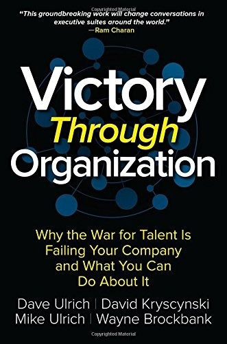 Cover of the book Victory Through Organization by Dave Ulrich and co-authors on the war for talent